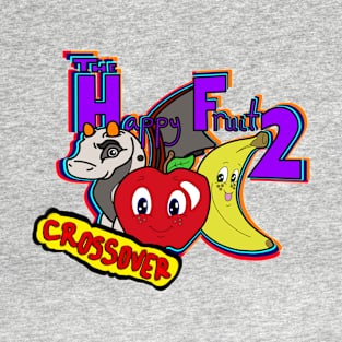 Happy Fruit 2 and Kelvin Crossover T-Shirt